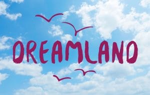 dreamland at the hullabaloo